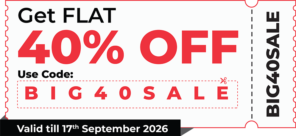 Get FLAT 40% OFF - Code BIG40SALE - Valid till 17th September 2026